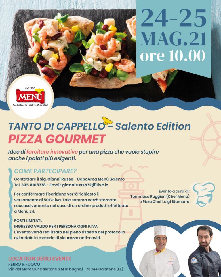 Pizza gourmet - Tanto di Cappello - Salento Edition