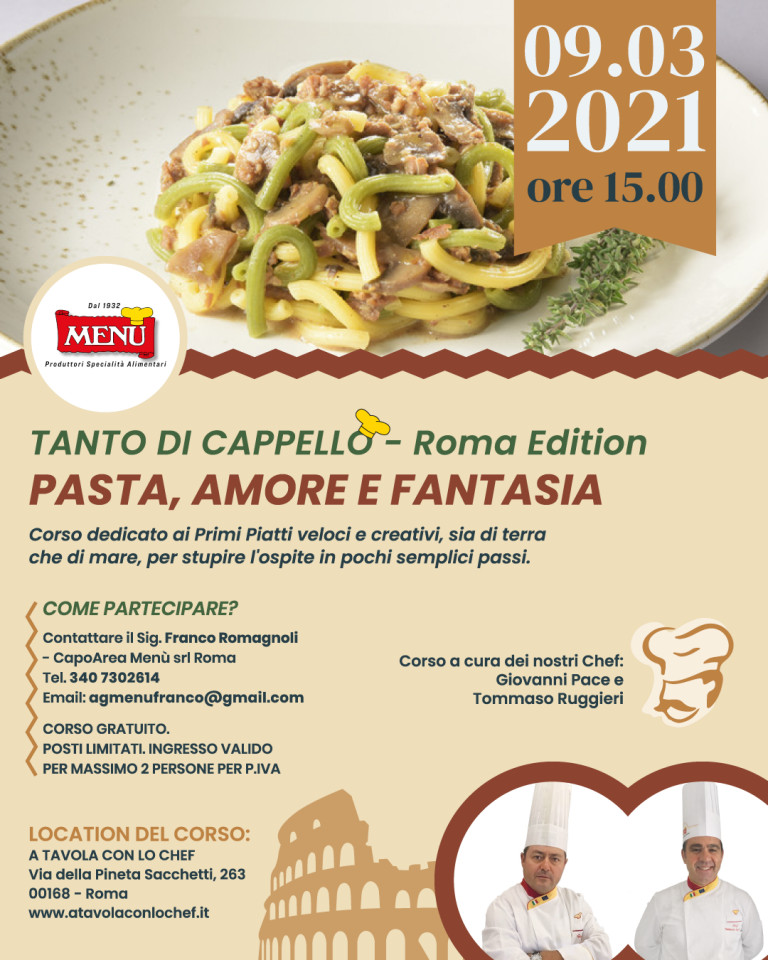Pasta, amore e fantasia - Tanto di Cappello - Roma Edition