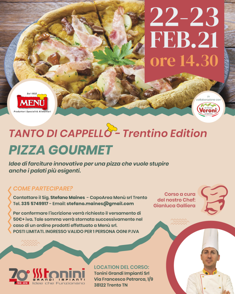 Pizza Gourmet - Tanto di Cappello - Trentino Edition