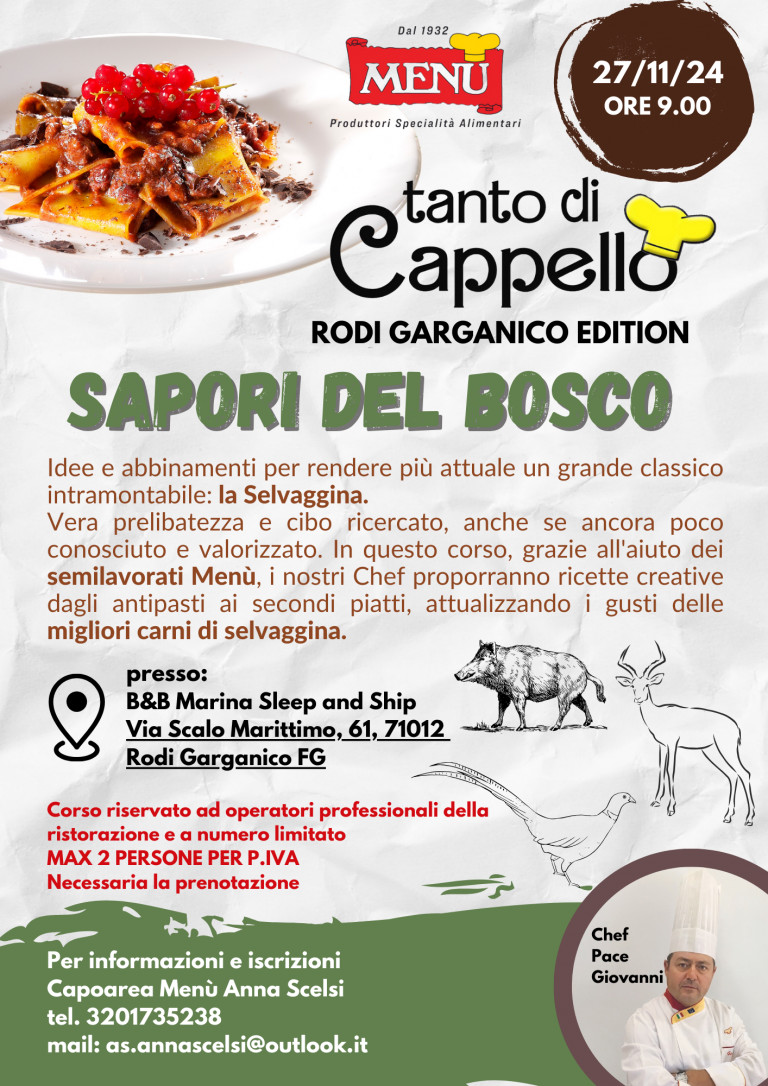 Sapori del bosco - Tanto di Cappello - Rodi Garganico Edition