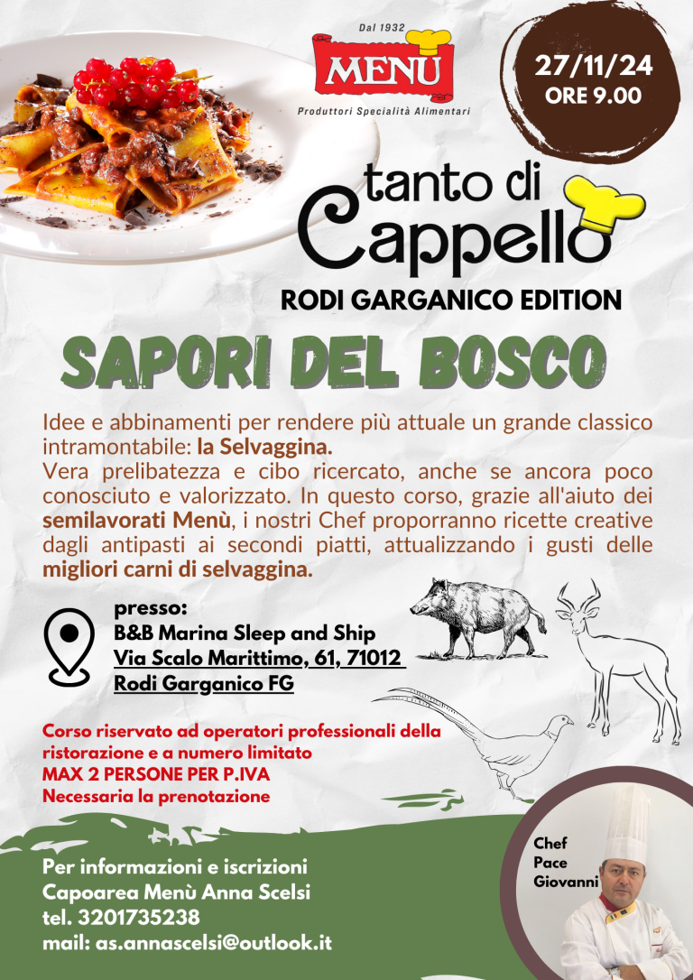 Sapori del bosco - Tanto di Cappello - Rodi Garganico Edition