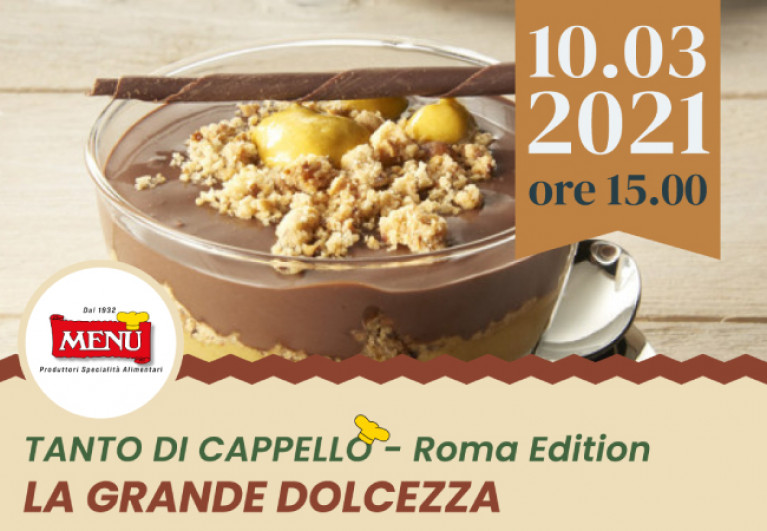 La grande dolcezza - Tanto di Cappello - Roma Edition