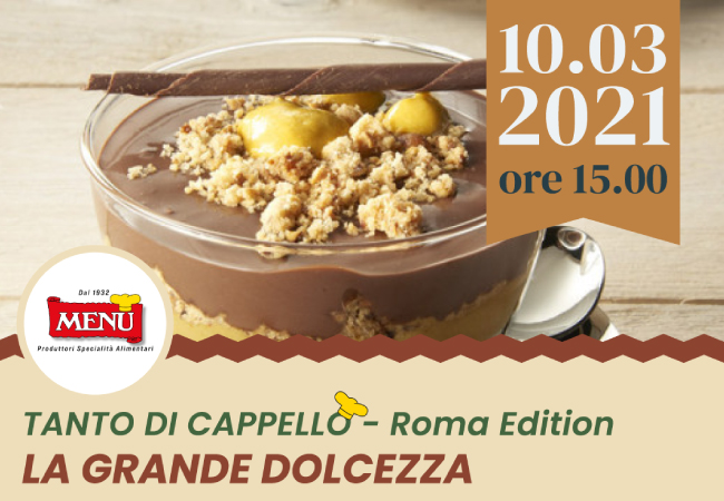 La grande dolcezza - Tanto di Cappello - Roma Edition