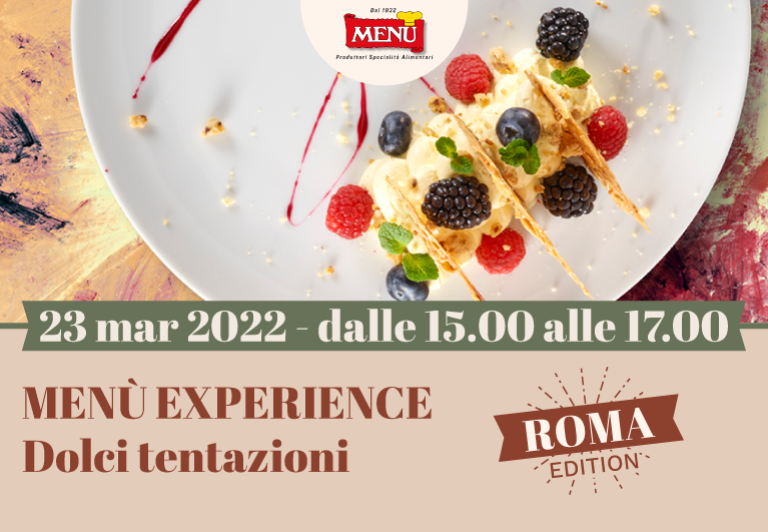 Menù Experience Dolci tentazioni - Roma Edition