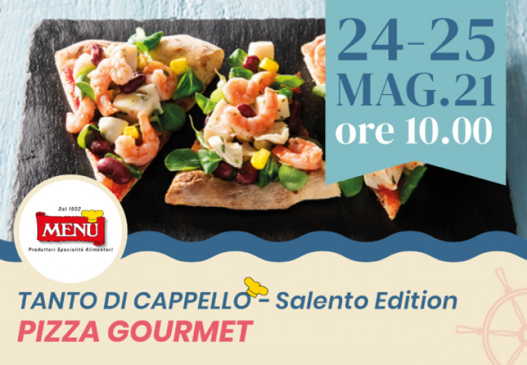Pizza gourmet - Tanto di Cappello - Salento Edition