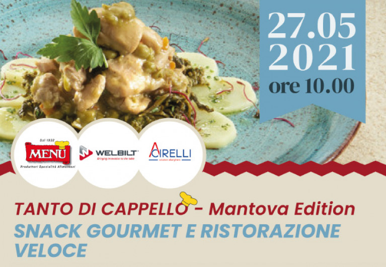 Snack gourmet e ristorazione veloce - Tanto di Cappello - Mantova Edition