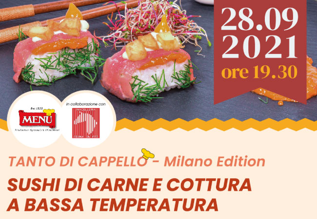 Sushi di Carne e Cottura a Bassa Temperatura - Tanto di Cappello - Milano Edition