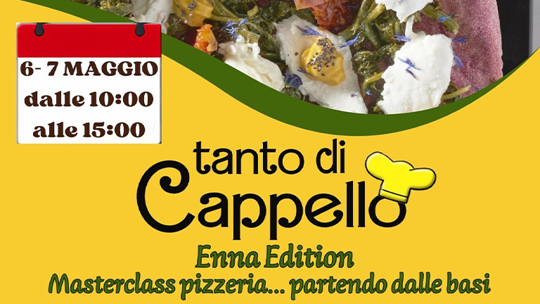 TANTO DI CAPPELLO - Enna Edition