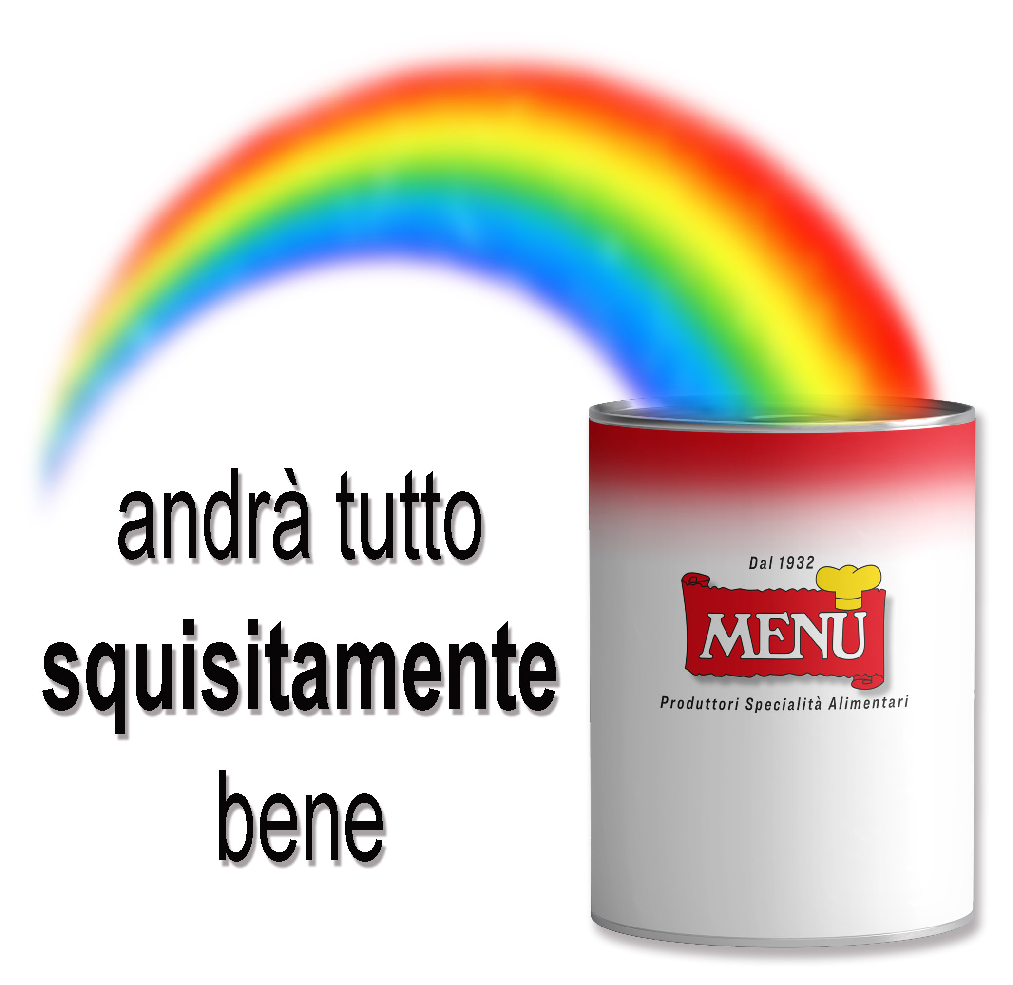ANDRÀ TUTTO SQUISITAMENTE BENE