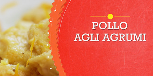 Pollo agli agrumi - Scuola di Cucina