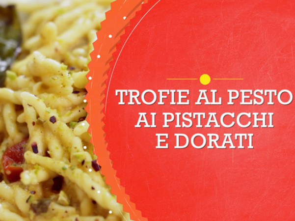 Trofie al pesto ai pistacchi e dorati - Scuola di Cucina